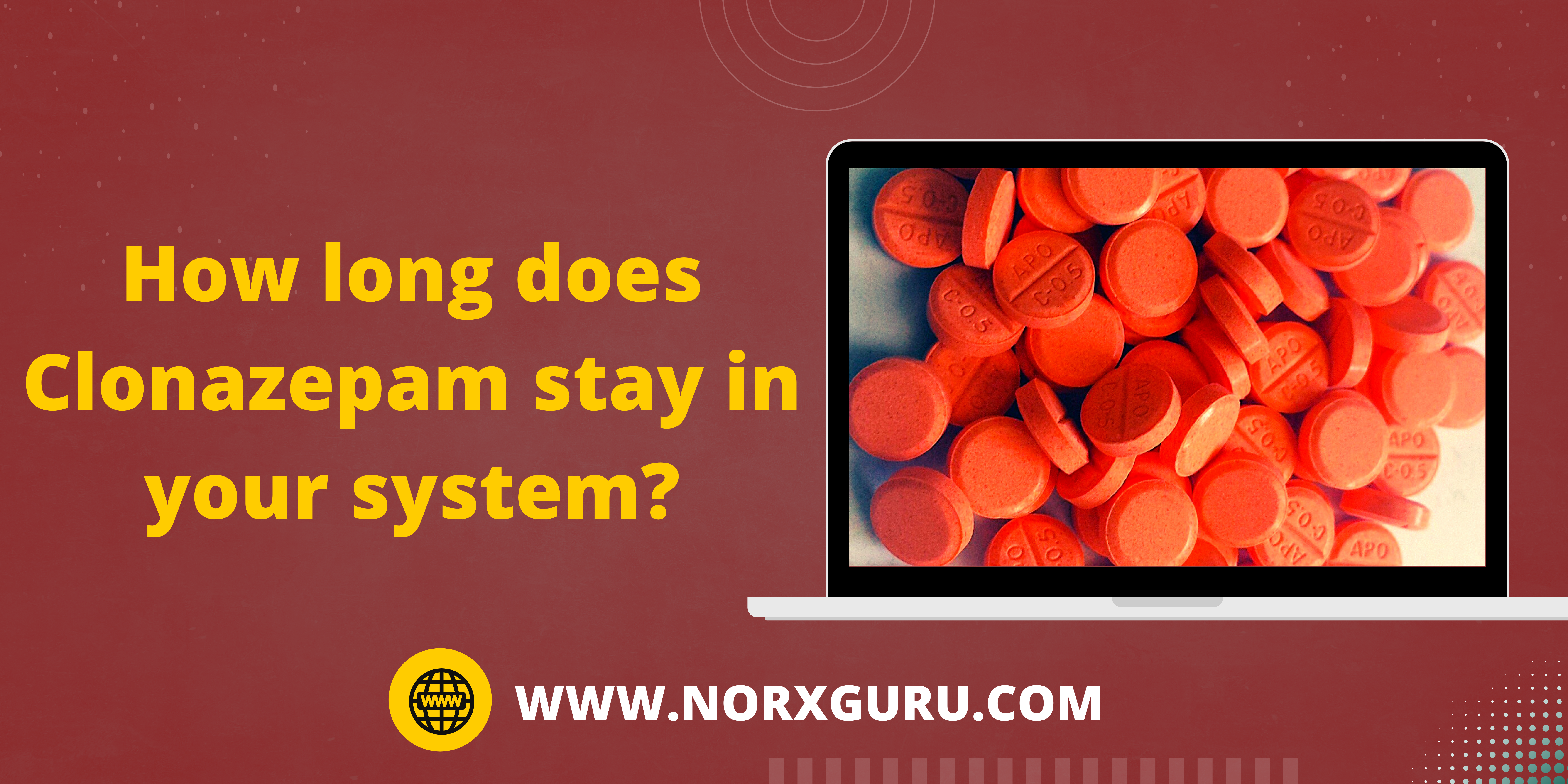 How long does Clonazepam stay in your system?