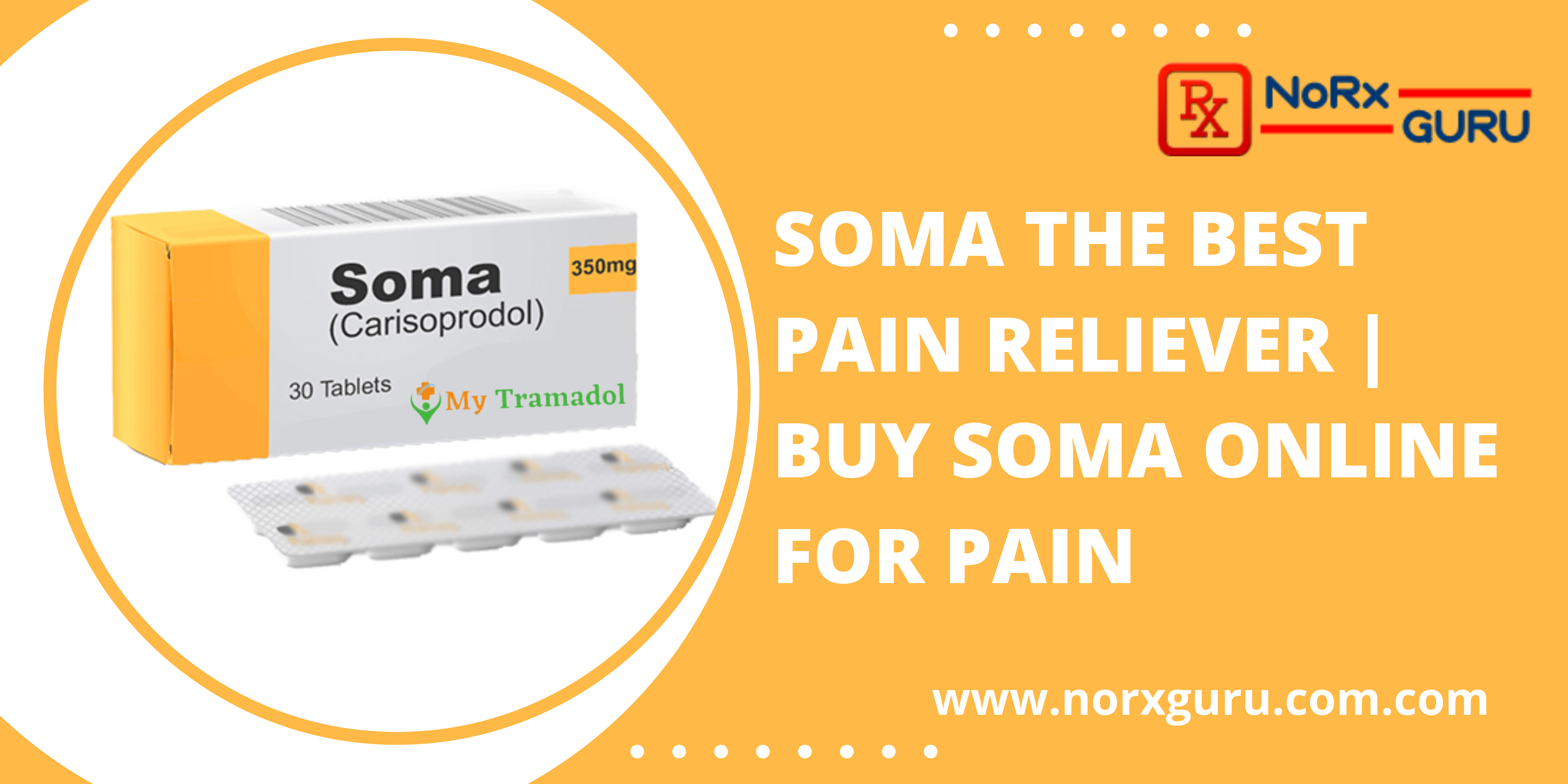 Soma The Best Pain Reliever Buy Soma Online for Pain